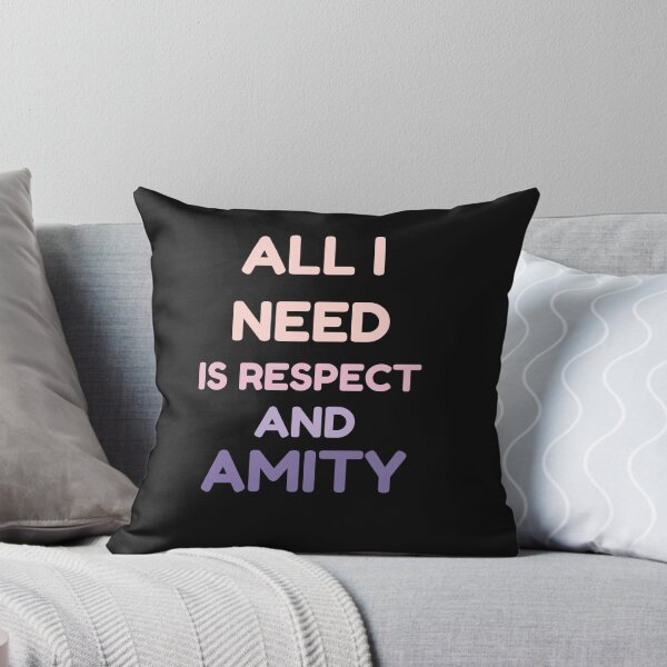 Item preview,   all i need is respect and amity  designed and sold by ibrastore.
