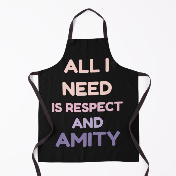 Item preview, all i need is respect and amity designed and sold by ibrastore.
