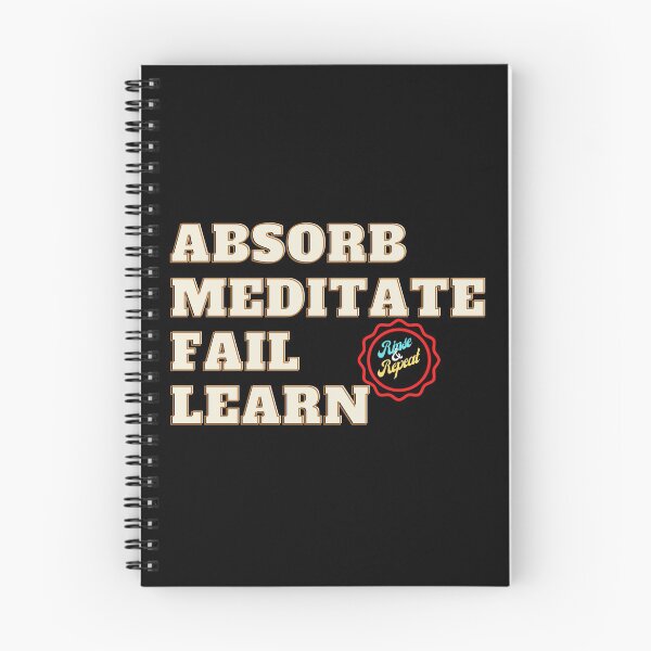 Item preview, Absorb, Meditate, Fail, Learn. Rinse and Repeat. designed and sold by JockArts.