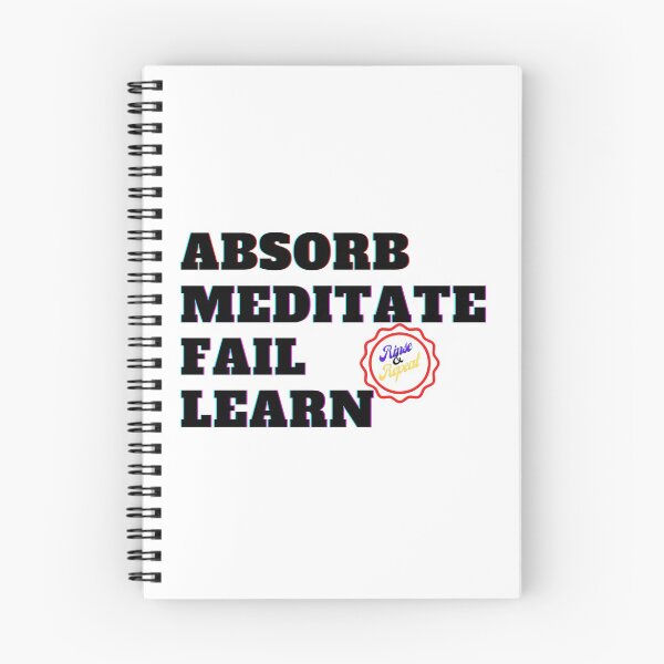 Item preview, Absorb, Meditate, Fail, Learn. Rinse and Repeat. designed and sold by JockArts.