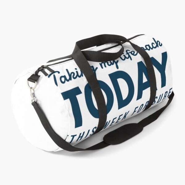 Item preview, Taking my life back TODAY (this week for sure) designed and sold by HamiltonmagicTs.