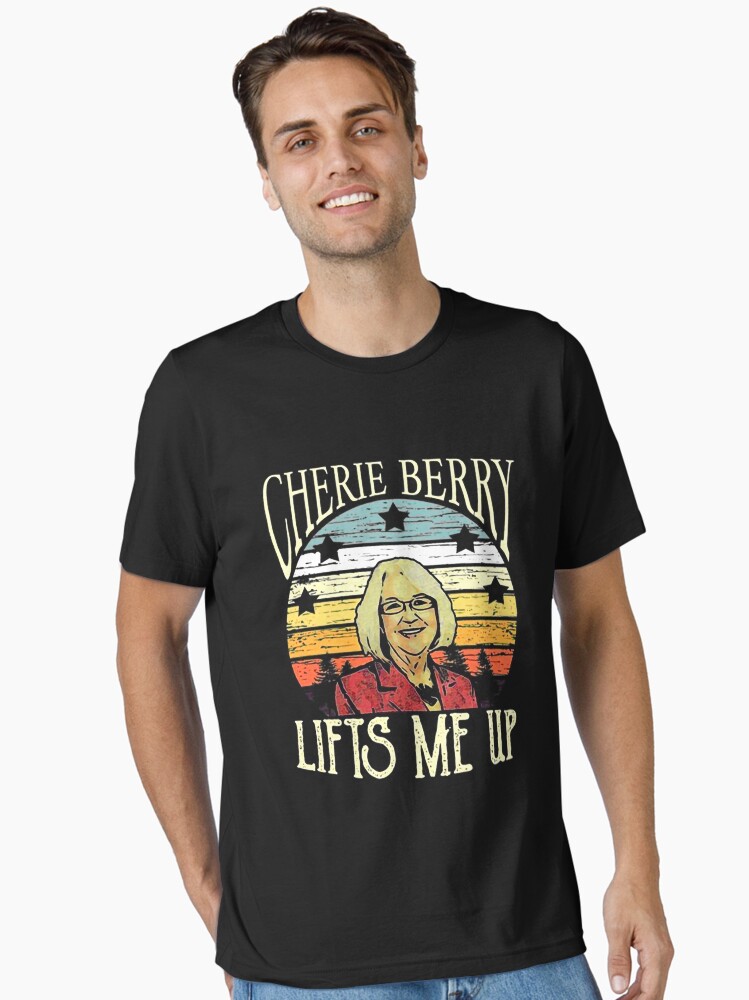 Vintage Cherie Berry Lifts Me Up T-Shirt