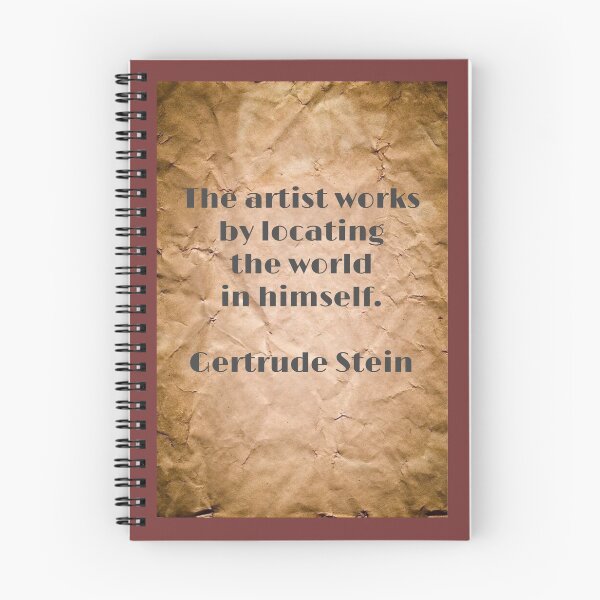 Item preview, The artist works by locating the world in himself, Gertrude Stein designed and sold by Pelikancrazy.