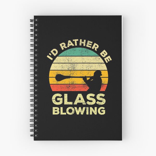 Item preview, I’d Rather Be Glass Blowing Vintage Gift For Glass Blowers designed and sold by JokeGysen.