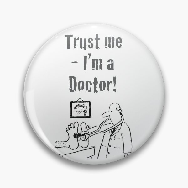 Item preview, Trust Me - I'm a Doctor! designed and sold by NigelSutherland.