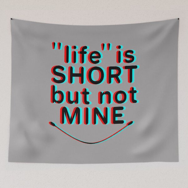 Item preview, Life is short but not mine designed and sold by aktiveaddict.