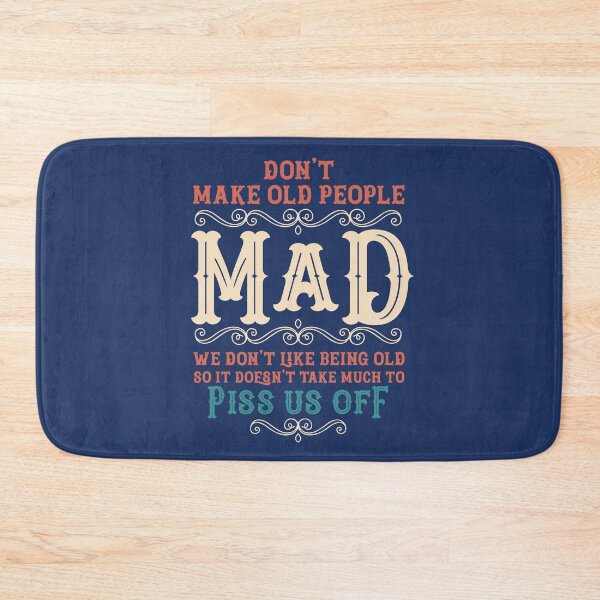 Item preview, Don't Make Old People Mad Deterrent Funny Quote Gift for Grandpa Dad Grandma Vintage designed and sold by alenaz.