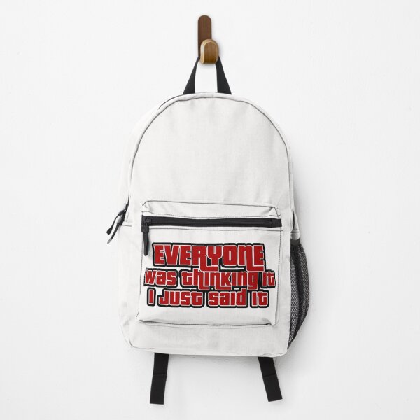 Item preview, Everyone was thinkin it I just said it designed and sold by blurry-mind.