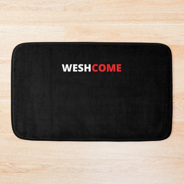 Item preview, Weshcome humor wesh welcome humor birthday designed and sold by joozybart.