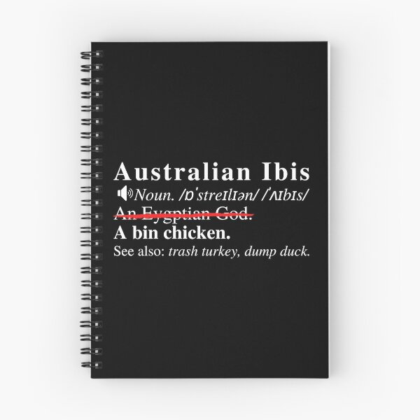 Item preview, Funny Australian Ibis Definition. A Bin Chicken. See Also: Trash Turkey, Dump Duck.  designed and sold by mind-illusions.