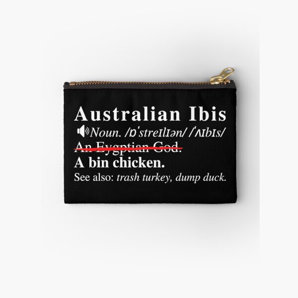 Item preview, Funny Australian Ibis Definition. A Bin Chicken. See Also: Trash Turkey, Dump Duck.  designed and sold by mind-illusions.