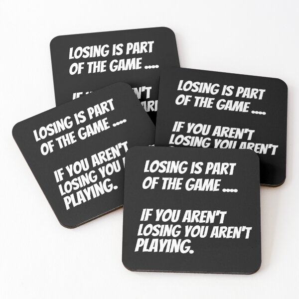 Item preview, Losing is part of the Game - Motivational Quotes and Puns  designed and sold by SKilner.