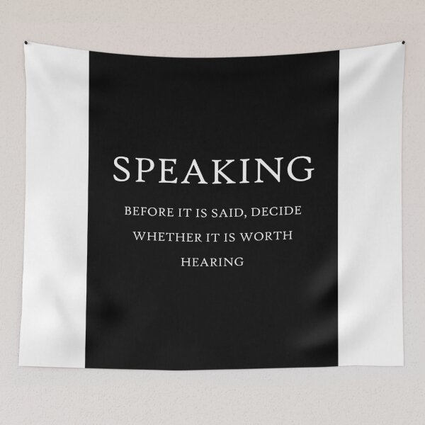 Item preview, Speaking Before It Is Said Quote Art Design Inspi designed and sold by vividpixelusa.
