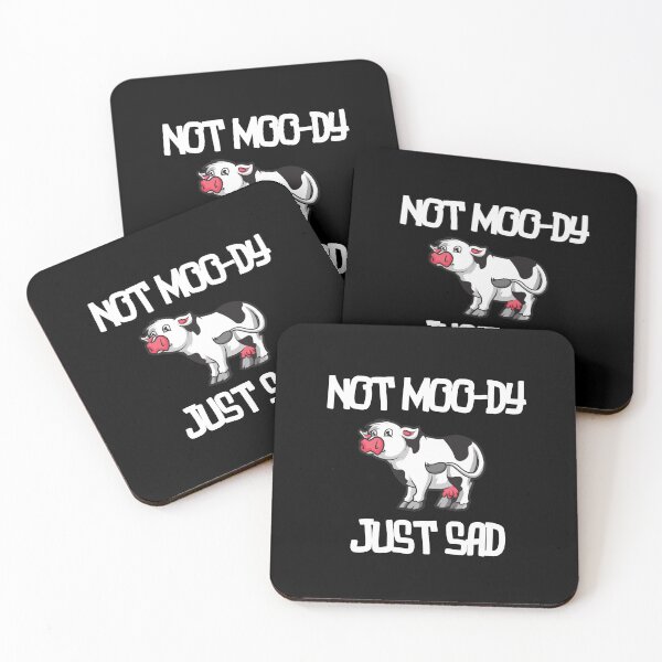 Item preview, Not MOODY just SAD. Moody cow! designed and sold by Melin-aRT.