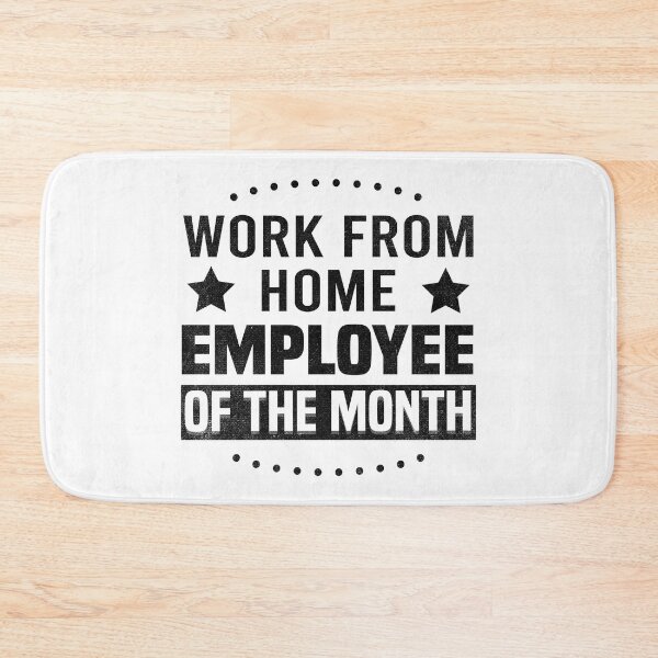 Item preview, Work from home, Employee of the Month designed and sold by foramelie.