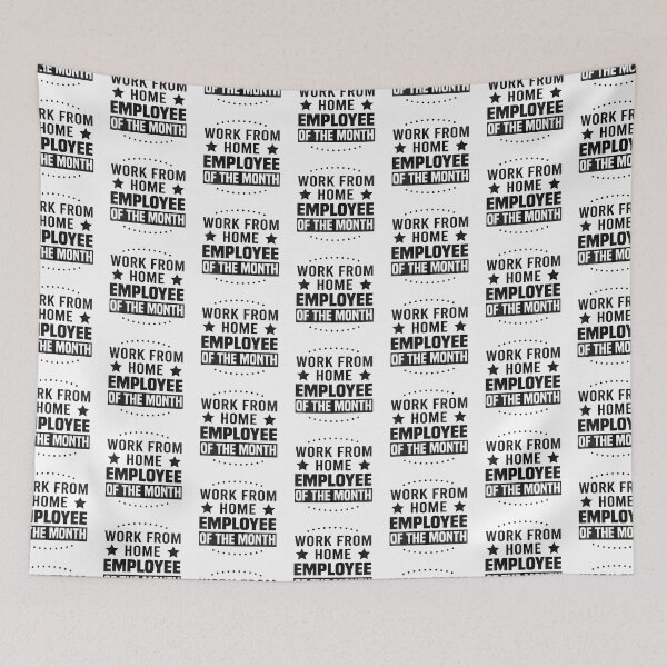 Item preview, Work from home, Employee of the Month designed and sold by foramelie.
