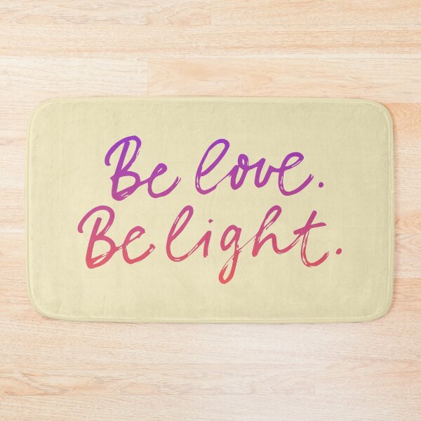 Item preview, Be Love Be Light designed and sold by designdroplet.
