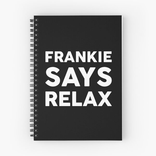 Item preview, FRANKIE SAYS RELAX designed and sold by GoldenDov.