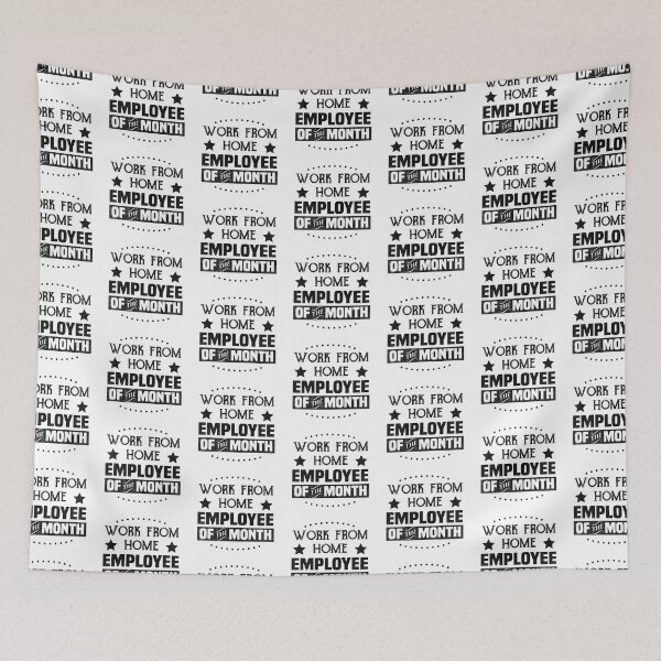 Item preview, Work from home, Employee of the Month designed and sold by foramelie.