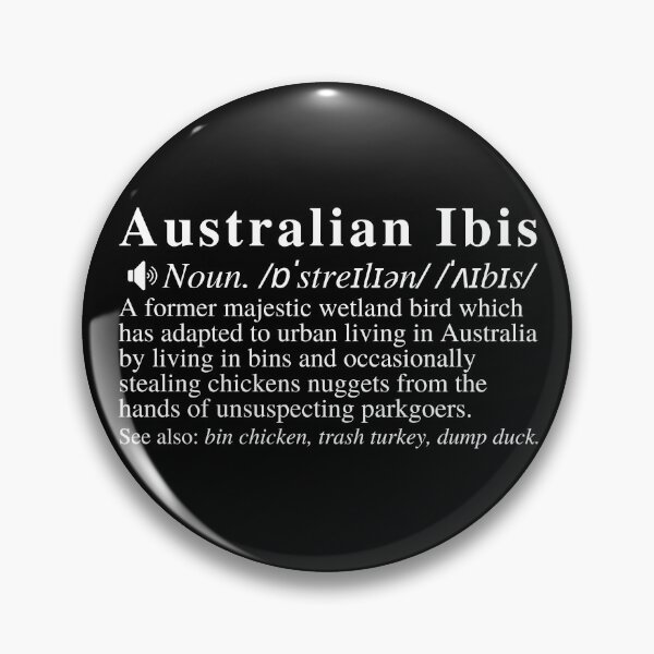 Item preview, Funny Australian Ibis Definition. Former Majestic Wetland Bird Turned Bin Dweller That Steals Chicken Nuggets. designed and sold by mind-illusions.