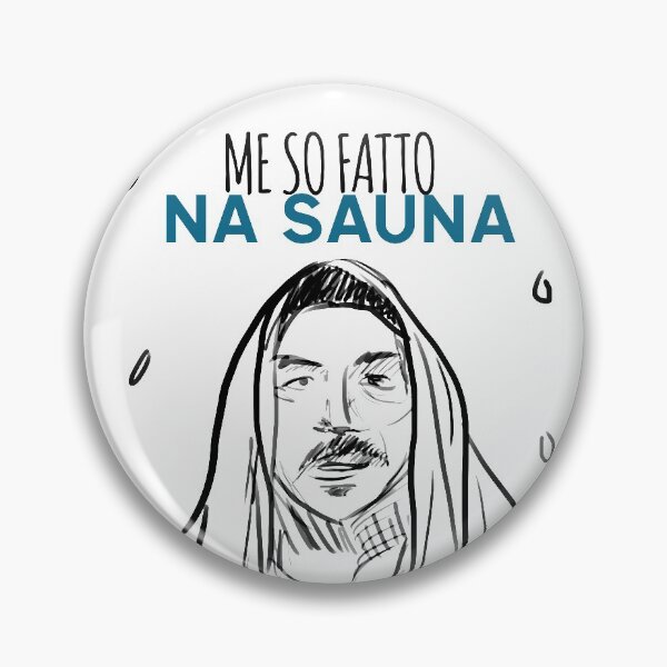 Item preview, Me so fatto na sauna | Ciao Gigi designed and sold by ChiaraKali.