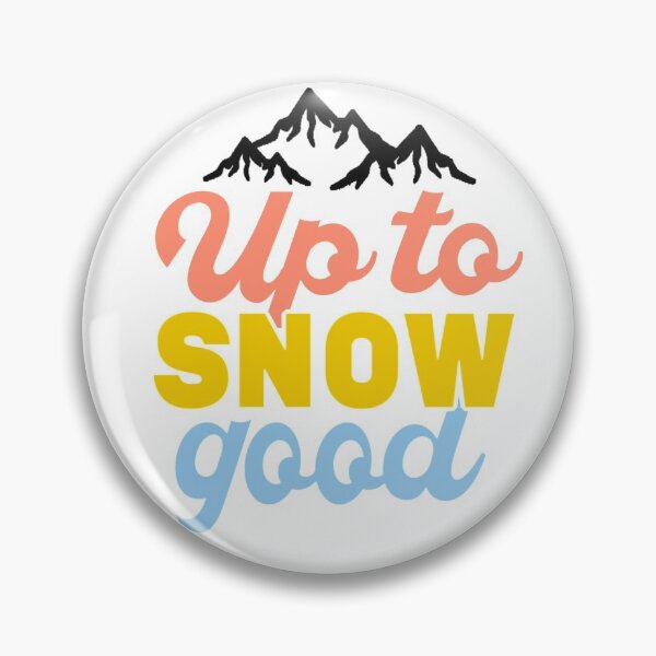Item preview, up to snow good designed and sold by Fiona Shorts.