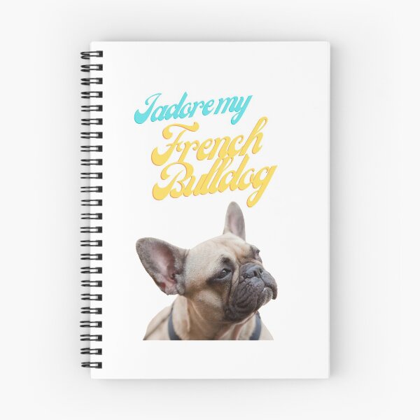 Item preview, I adore my French Bulldog designed and sold by MikeMacro.