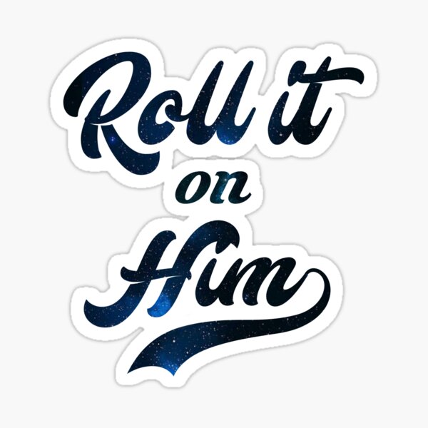 Item preview, Roll it on Him designed and sold by CAISHEM DESIGNS.