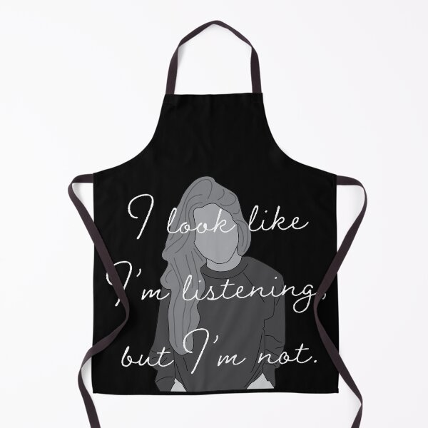 Item preview, I look like I'm listening, but I'm not. designed and sold by KiannasMind.