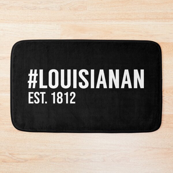 Item preview, Hashtag Louisianan Est. 1812 designed and sold by MSA-42.
