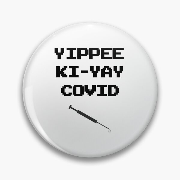 Item preview, Yippee ki yay COVID - funny vaccine retro vintage arcade style black typography designed and sold by Deegital18.