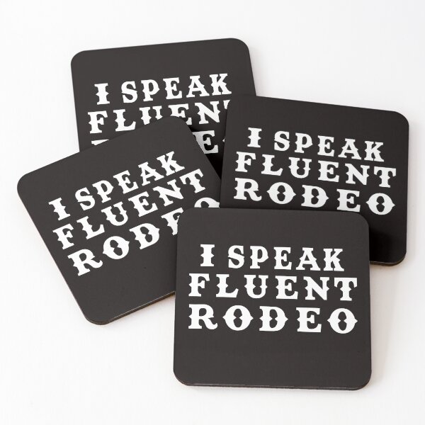 Item preview, I Speak Fluent Rodeo, Barrel Racer, Barrel Racing Quote, Rodeo Design, Western designed and sold by Aerial Addicts.