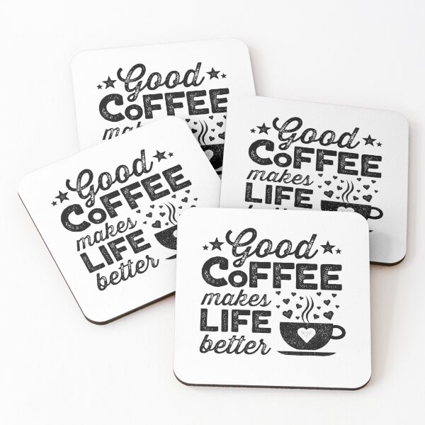 Item preview, Good Coffee Makes Life Better designed and sold by justjonboy.