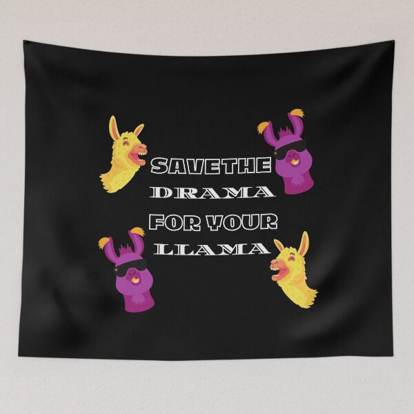 Item preview, Save the drama for your llama 3 designed and sold by BarvinWayne.
