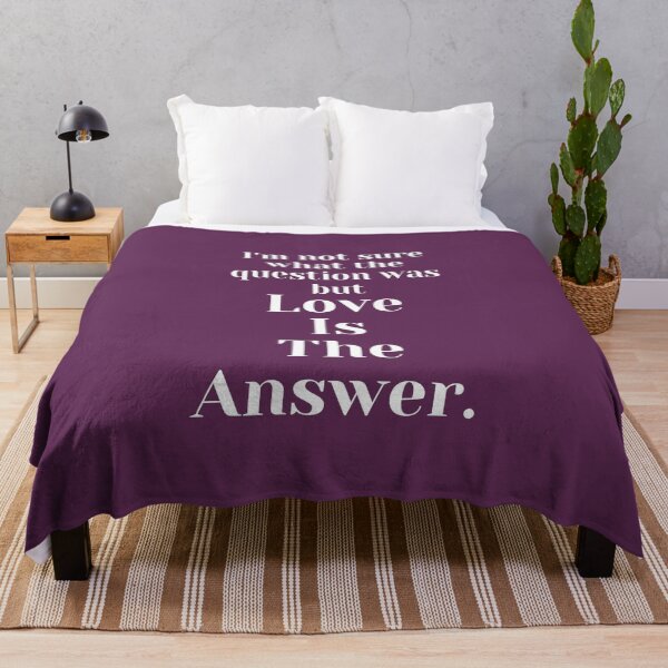 Item preview, I'm not sure what the question was but Love is the Answer. designed and sold by SunfullyYours.