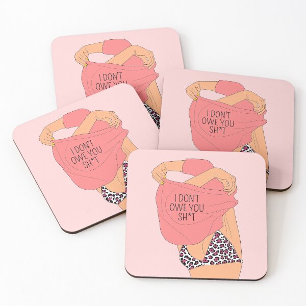 Item preview, I Dont Owe You Shit Super Sassy Self Love Aesthetic designed and sold by Miss Tea Positive.