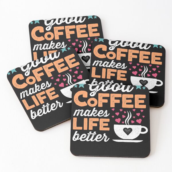 Item preview, Good Coffee Makes Life Better designed and sold by justjonboy.