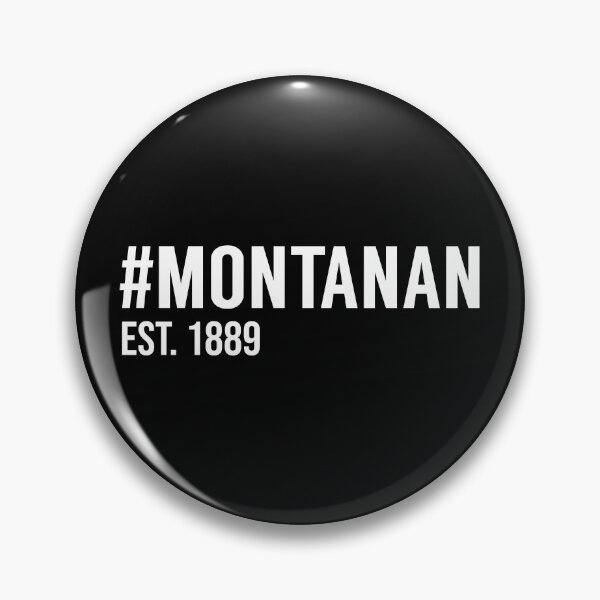 Item preview, Hashtag Montanan Est. 1889 designed and sold by MSA-42.