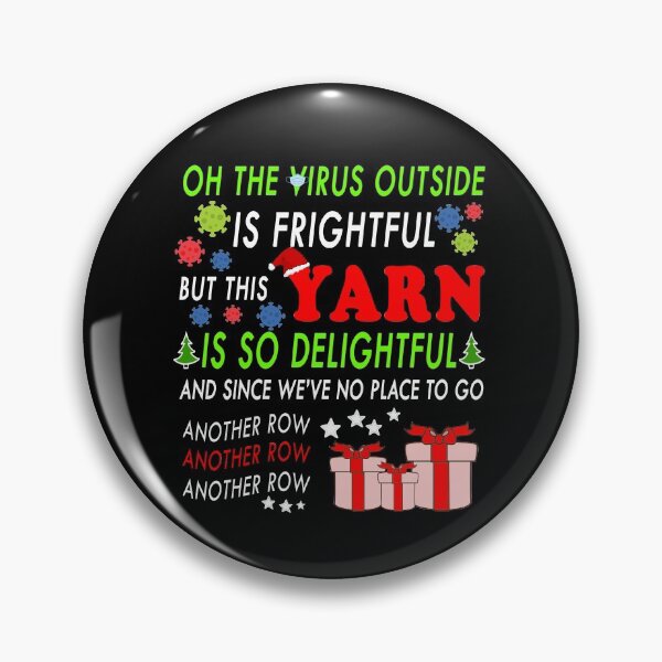 Item preview, Oh, The Virus Outside Is So Frightful | Funny Yarn Lover Quarantine Christmas designed and sold by yasmh.