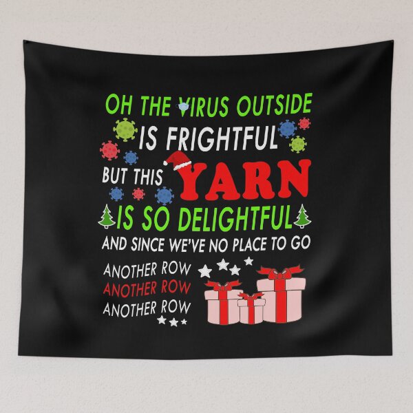 Item preview, Oh, The Virus Outside Is So Frightful | Funny Yarn Lover Quarantine Christmas designed and sold by yasmh.