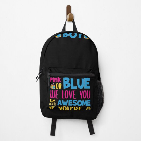 Item preview, Pink Or Blue We Love You It'd Be Awesome If You Were A Boy Baby Pregnant Pregnancy Gender Reveal Parenting Family designed and sold by shirti.
