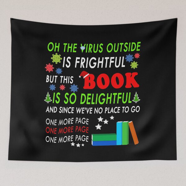 Item preview, Oh, The Virus Outside Is So Frightful | Funny BOOK Lover Quarantine Christmas designed and sold by yasmh.