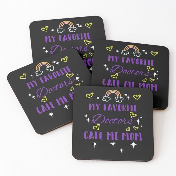Item preview, My Favorite Doctors Call Me Mom designed and sold by tarkaittisak.
