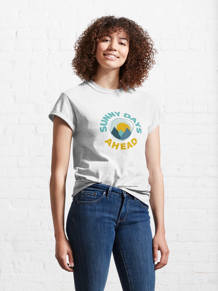 sunny-days-ahead-t-shirt-by-sunnydaysahead2-redbubble