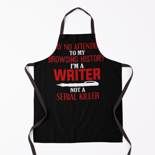 Item preview, Pay No Attention to My Browsing History Writer Gift Author designed and sold by jeffded.