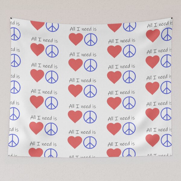 Item preview, All I Need is Love and Peace designed and sold by ddmicke.