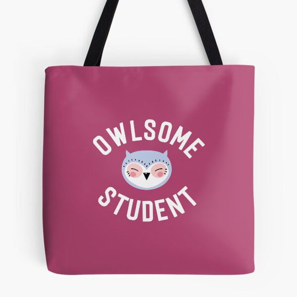 Artikelvorschau, Owlsome Student Pun - Funny Gift Idea entworfen und verkauft von betternotes.