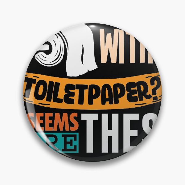Item preview, Can i Pay with toiletpaper it seems rare ? designed and sold by Grinover.