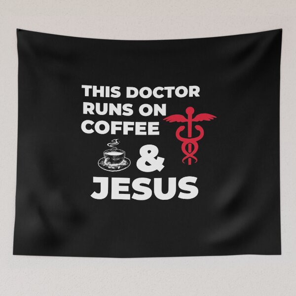 Item preview, This Doctor Runs On Coffee and Jesus designed and sold by QM Designing.