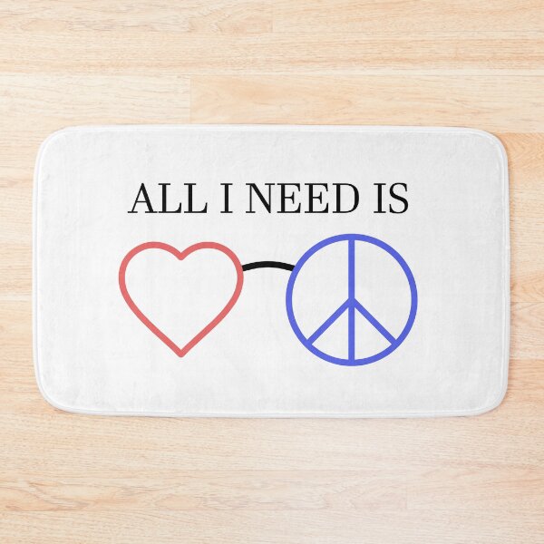 Item preview, All I Need is Love and Peace designed and sold by ddmicke.